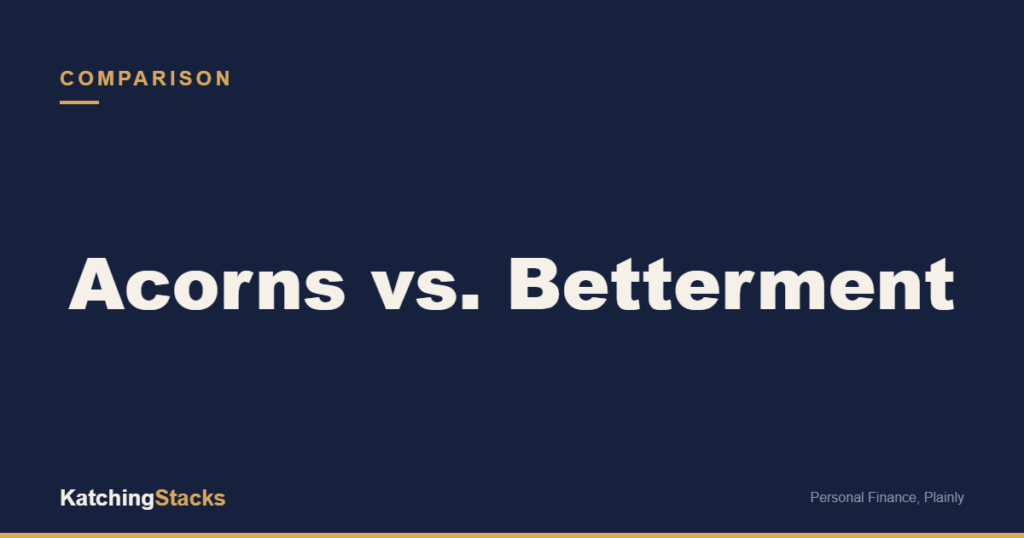 Acorns vs. Betterment