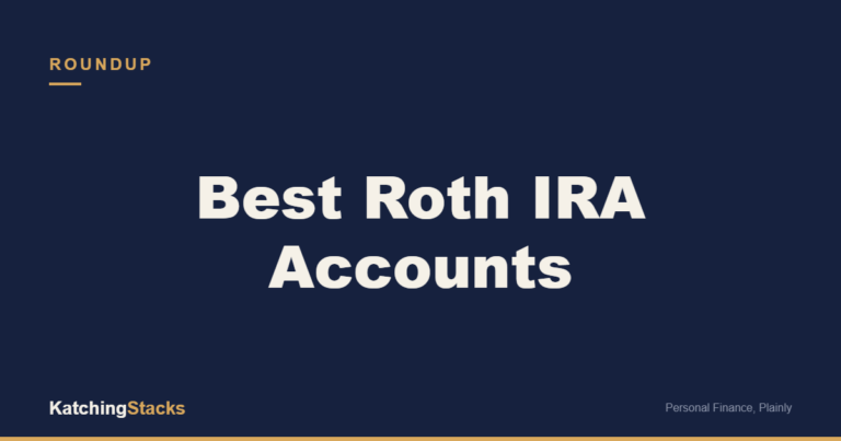 Best Roth IRA Accounts