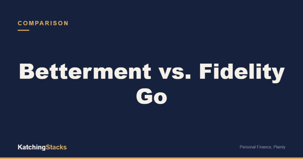 Betterment vs. Fidelity Go