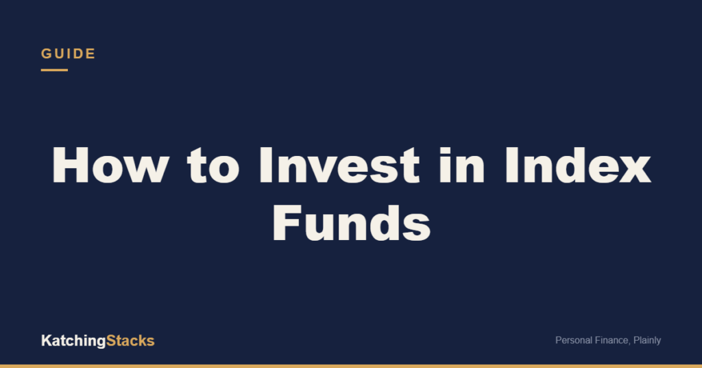 How to Invest in Index Funds