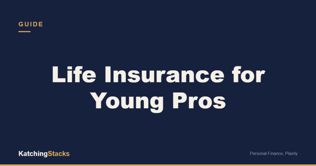 Life Insurance for Young Pros