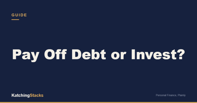 Pay Off Debt or Invest?