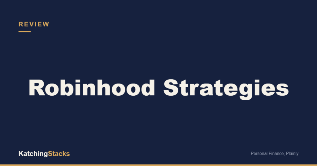 Robinhood Strategies