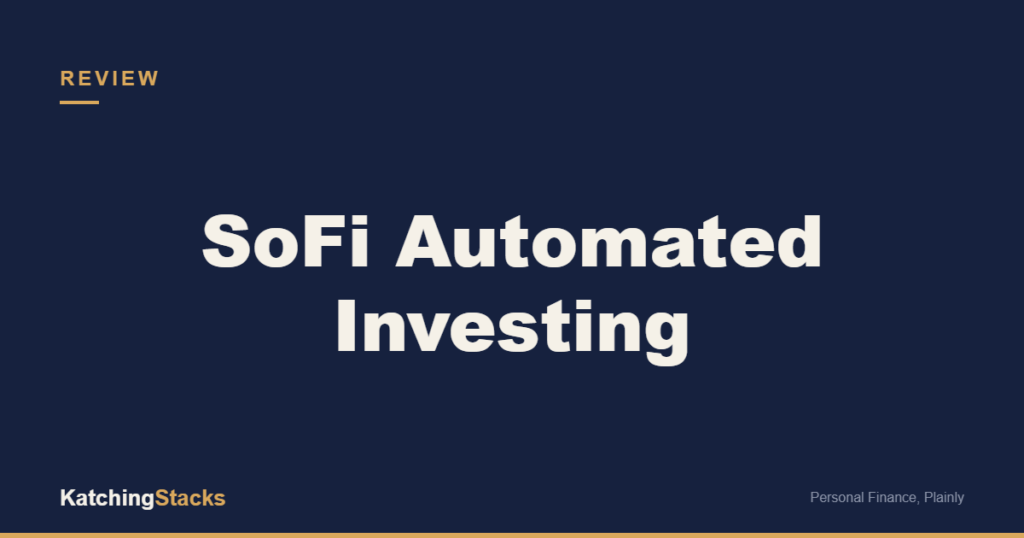 SoFi Automated Investing